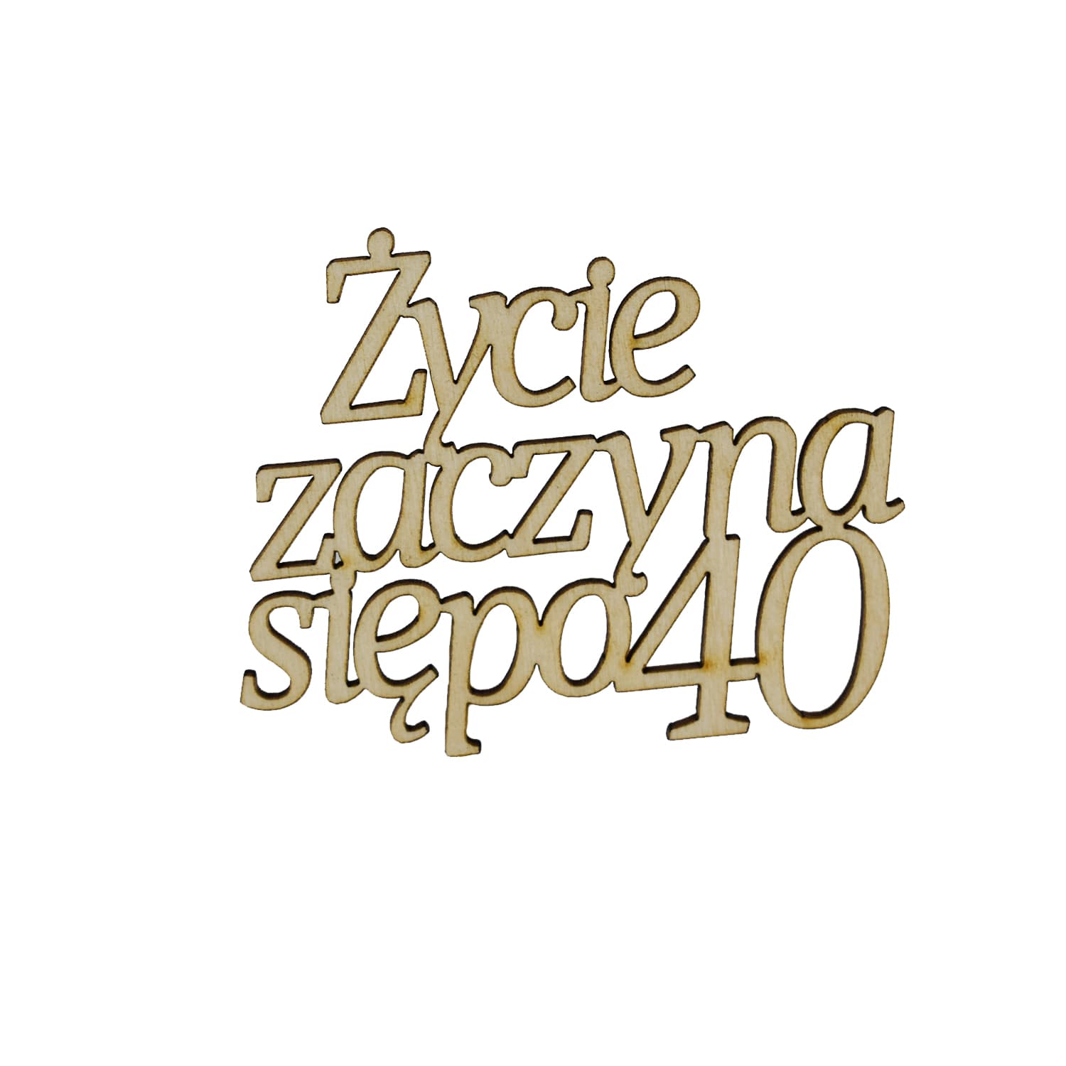 Topper napis Życie zaczyna się po 40