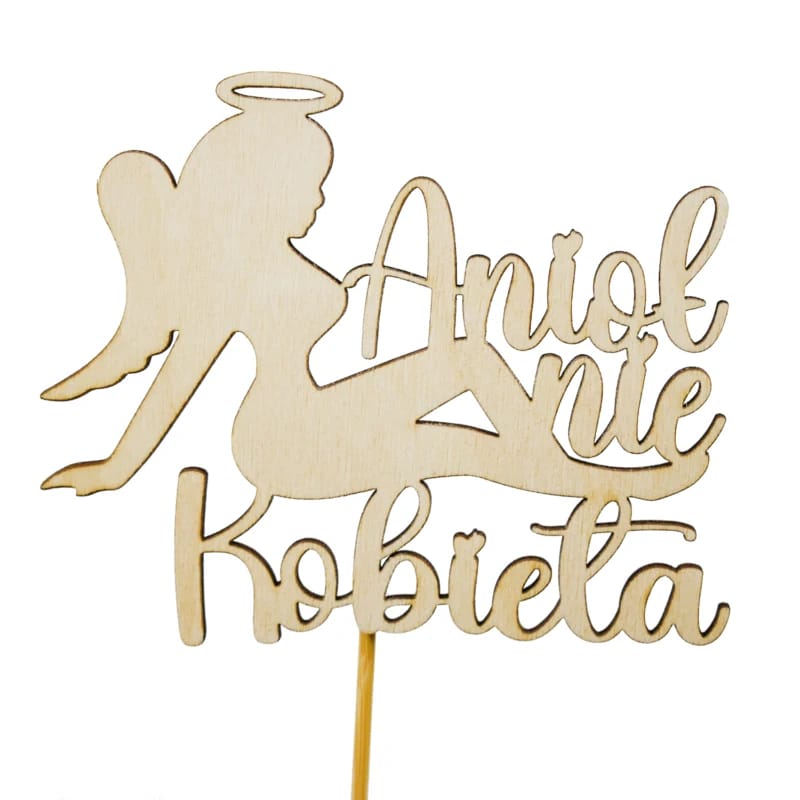 Topper napis Anioł nie Kobieta