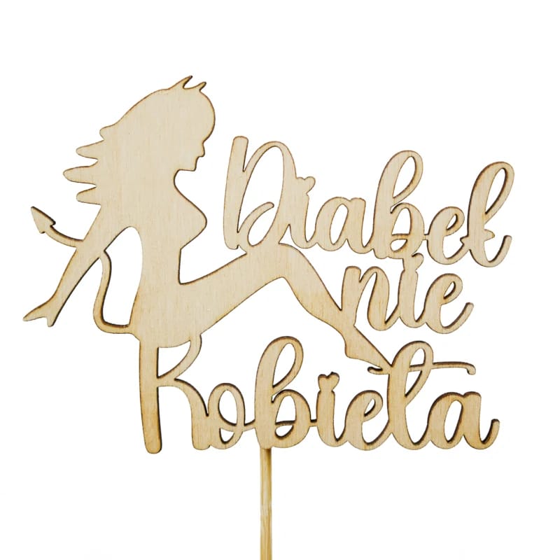 Topper napis Diabeł nie Kobieta