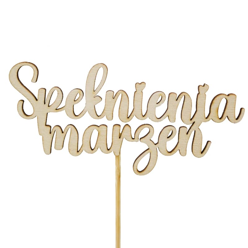 Topper napis Spełnienia marzeń