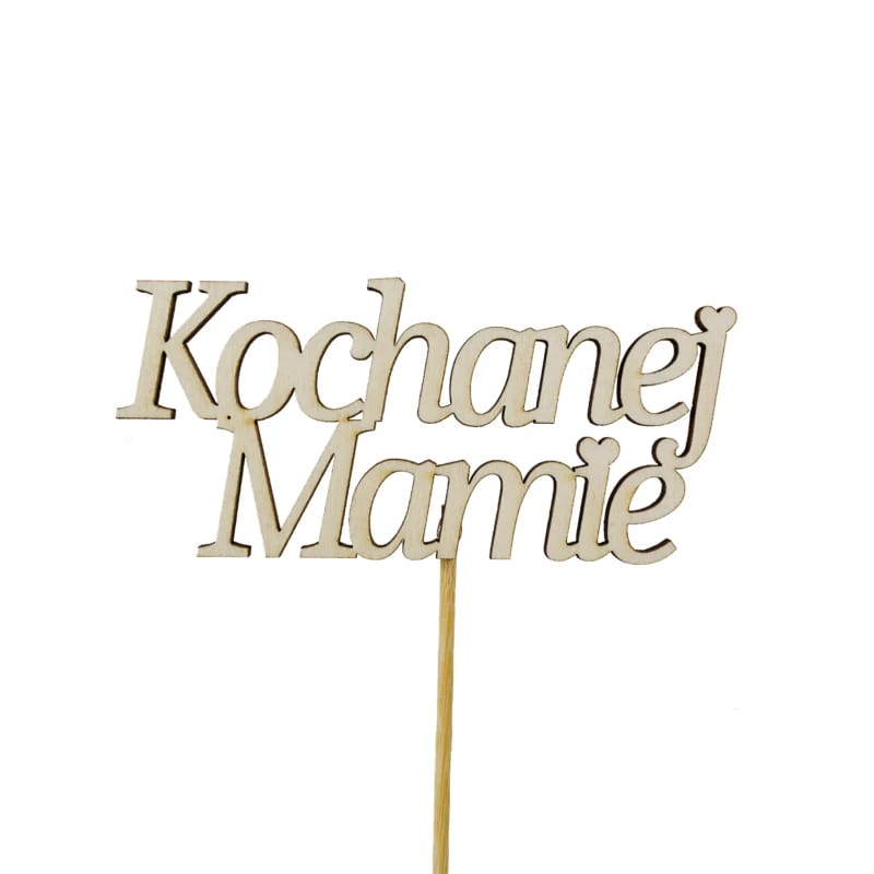 Topper napis Kochanej Mamie