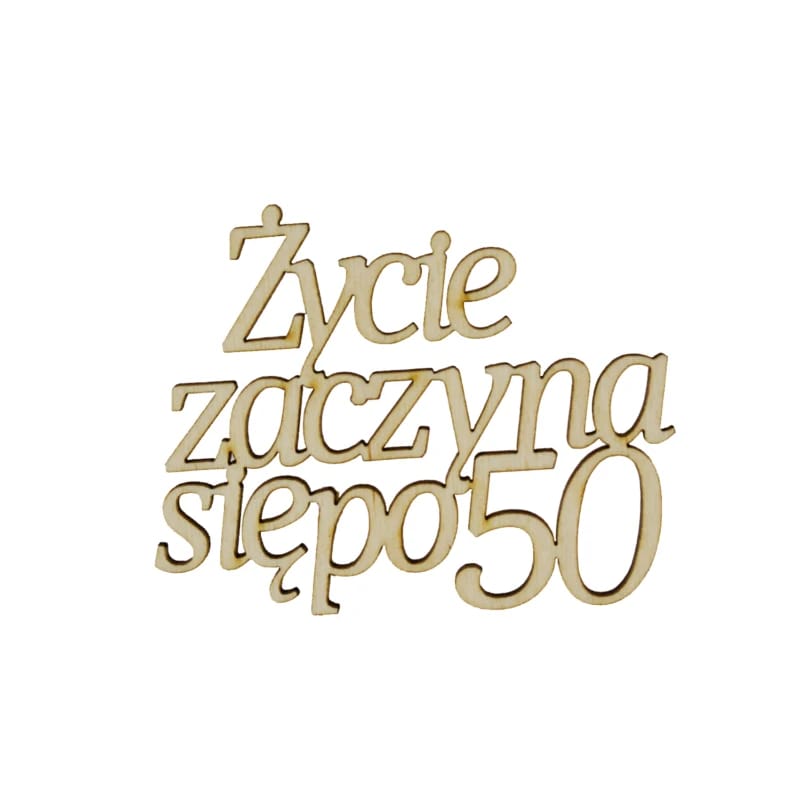 Topper napis Życie zaczyna się po 50