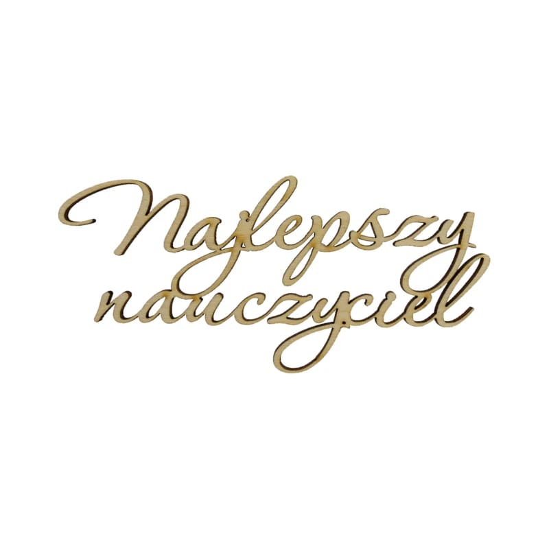 Topper napis Najlepszy Nauczyciel