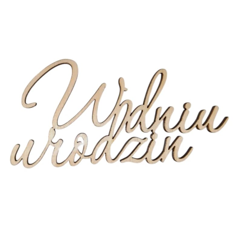 Topper napis W dniu urodzin