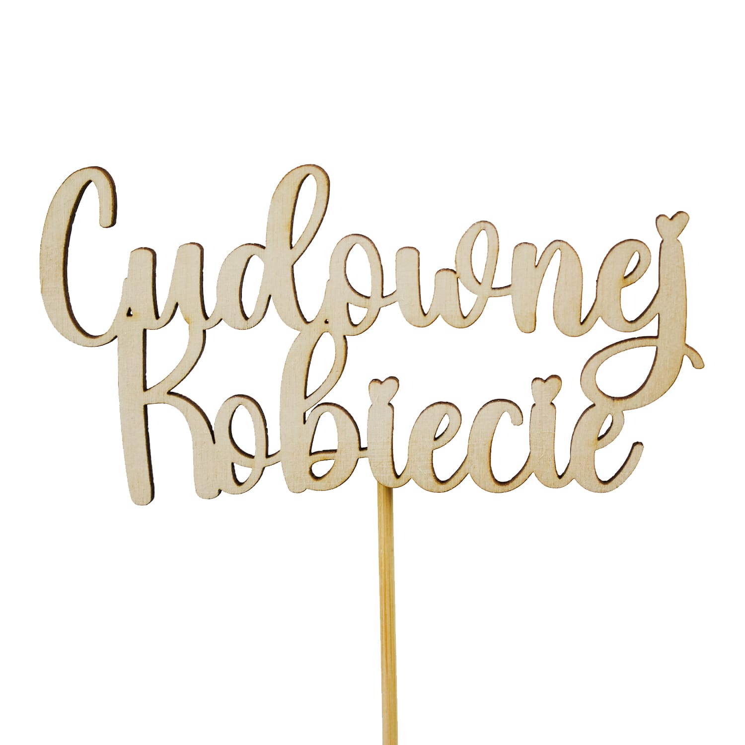 Topper napis Cudownej Kobiecie